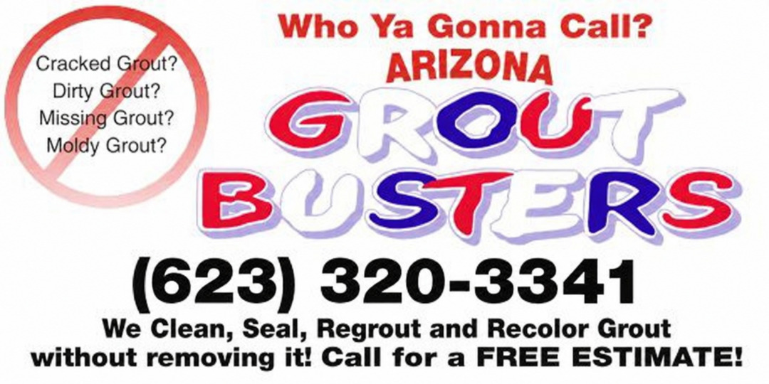 Arizona Grout Busters Arizona Grout Busters — (623) 320-3341